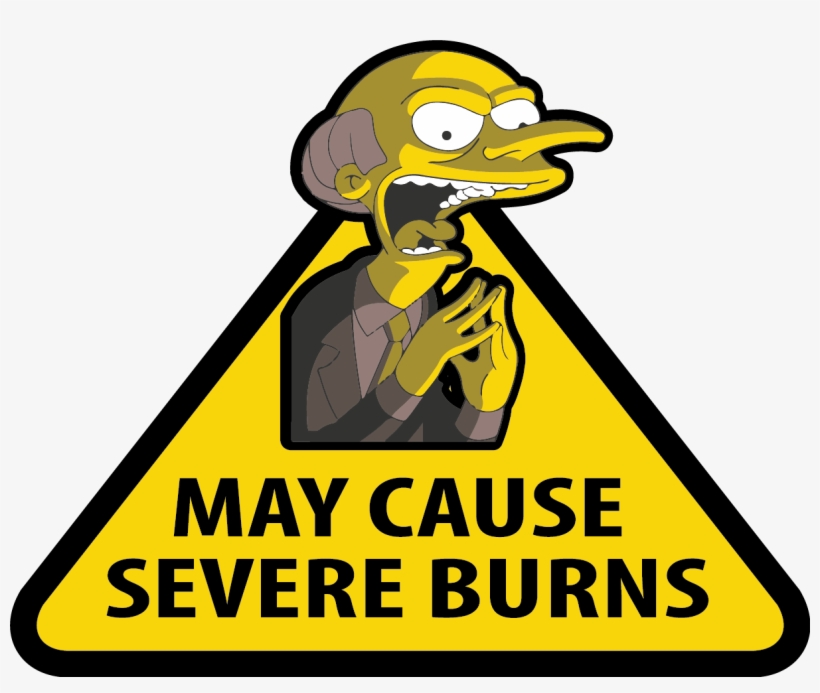 Simpson's Safety Posters - May Cause Severe Burns, transparent png #2144