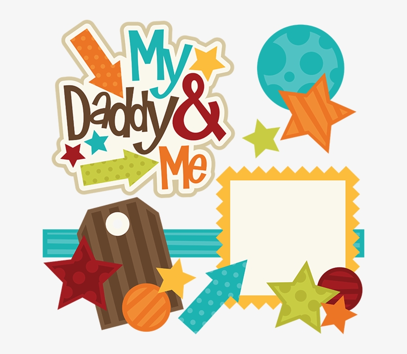 My Daddy & Me Svg Files For Scrapbooking Family Svg - My Family Scrapbook Clip Art, transparent png #2955