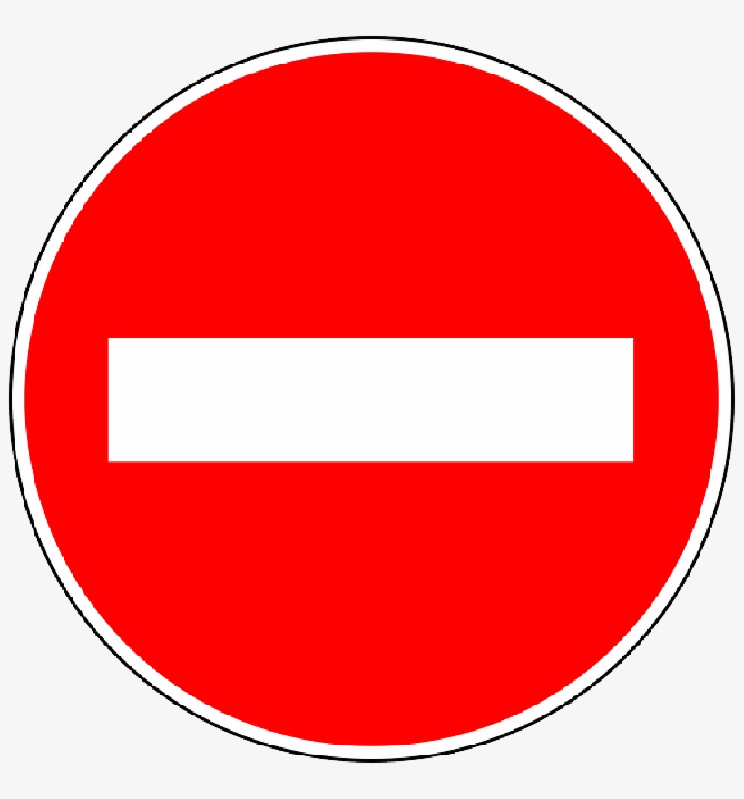 No Entry Traffic Sign - Traffic Sign No Entry, transparent png #7072