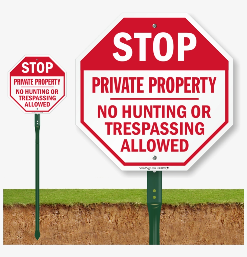 Zoom, Price, Buy - Mysecuritysign Stop: Private Property No Hunting Or, transparent png #7487