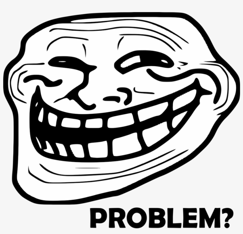 Troll Face Problemo Trollface - Troll Face Problem Png, transparent png #106419