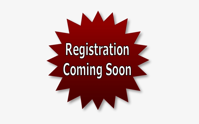 Registration For 2015-16 Events Coming Soon - Sign - Free Transparent PNG  Download - PNGkey