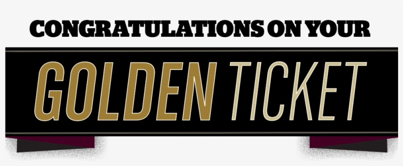 Congratulations On Receiving A Golden Ticket Depending - Wake Forest University School Of Business, transparent png #1001483