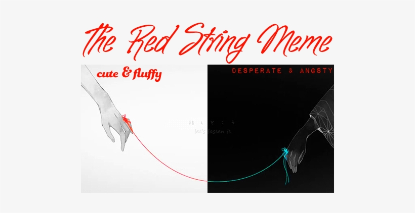 The Red String Meme - Red String Of Fate Meme - Free Transparent PNG ...