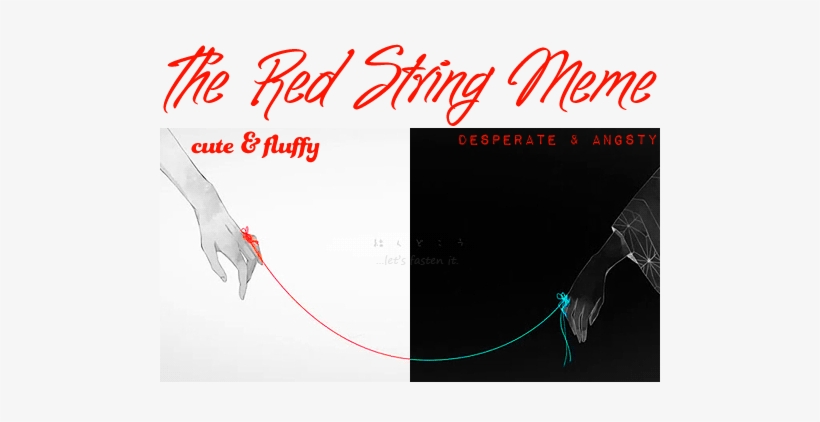 The Red String Meme - Red String Of Fate Meme, transparent png #1017810