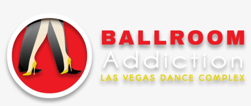 Ballroom Addiction Las Vegas - Graphic Design, transparent png #10104192