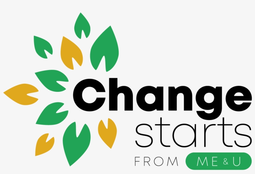 Change Starts From Me And U - Graphic Design, transparent png #10106483