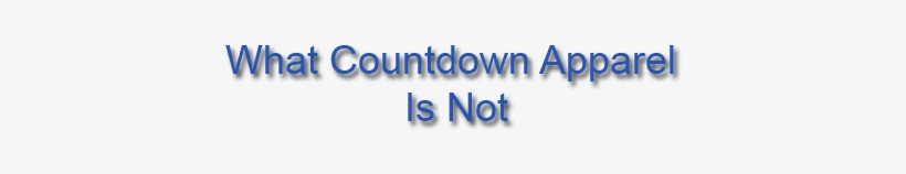 Countdown Apparel Is Not Anti-obama, Trump Or Any Candidate, transparent png #10107166