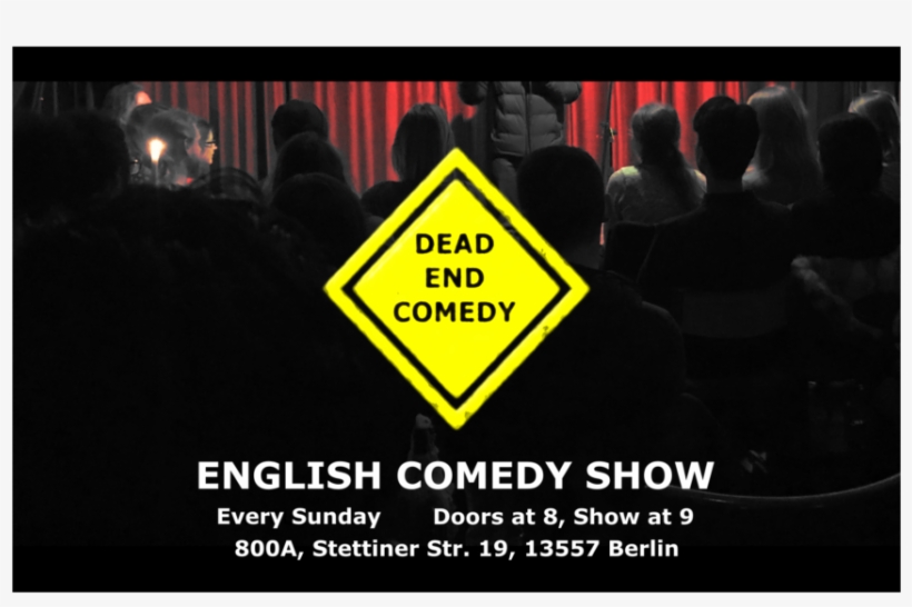 Dead End Comedy Free Show Free Shots - English Course, transparent png #10115084