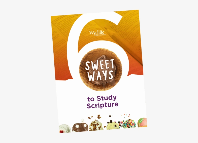 Six Sweet Ways To Study Scripture E-book - Bible, transparent png #1028785