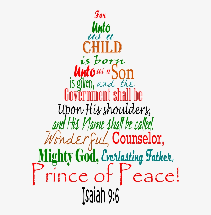 Christmas Holiday Break - Isaiah 9 6 Christmas Tree, transparent png #1028790
