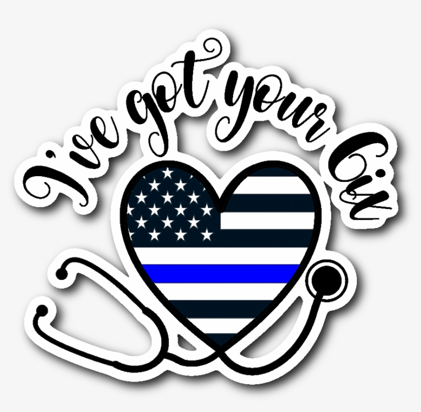 Ive Got Your Ix Thin Blue Line Heart Stethoscope Flag - Thin Blue Line Heart Stethoscope, transparent png #1029678