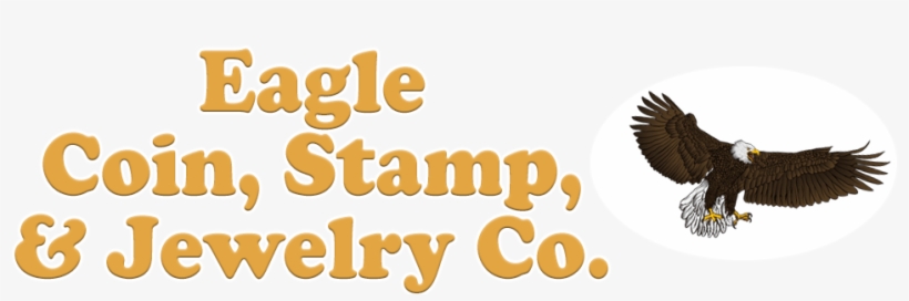 Coin Stamp And Jewelry O'fallon Il - Eagle Coin Stamp & Jewelry Co., transparent png #1045526