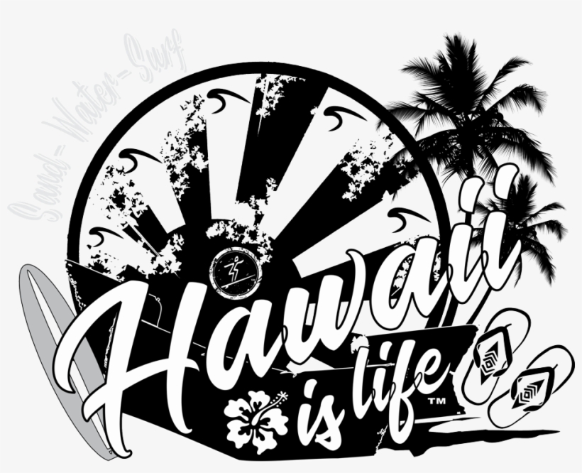 Hawaii Is Life Sand Water Surf Hawaiian Time Surfing - Gcenterprise Aloha State 1959 Surfboard Flip Flops, transparent png #1057967