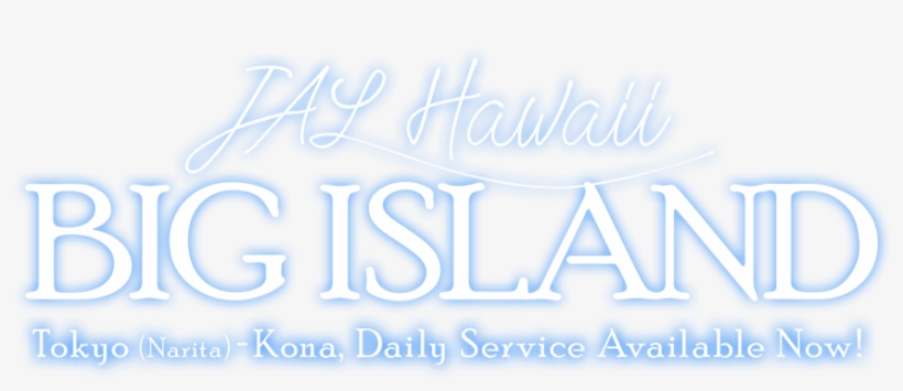 Jal Hawaii Big Island Tokyo -kona, Daily Service Available - Hawaii, transparent png #1058050