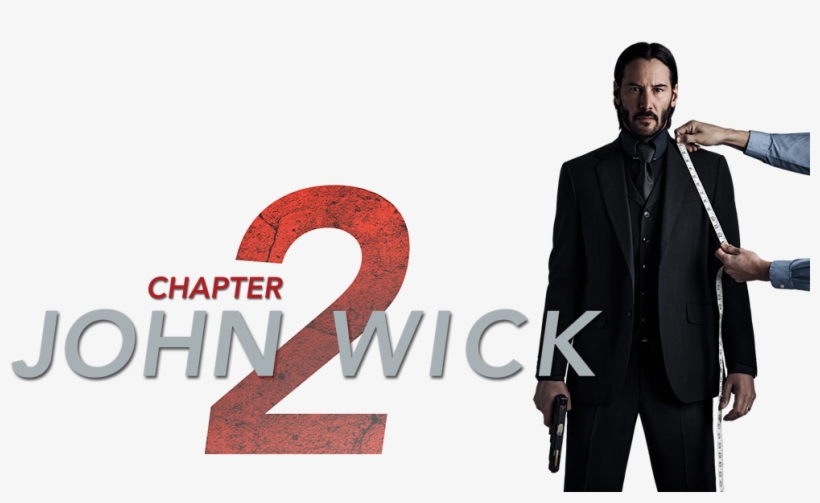 Chapter Two Image - John Wick Chapter 2 Png, transparent png #1060167