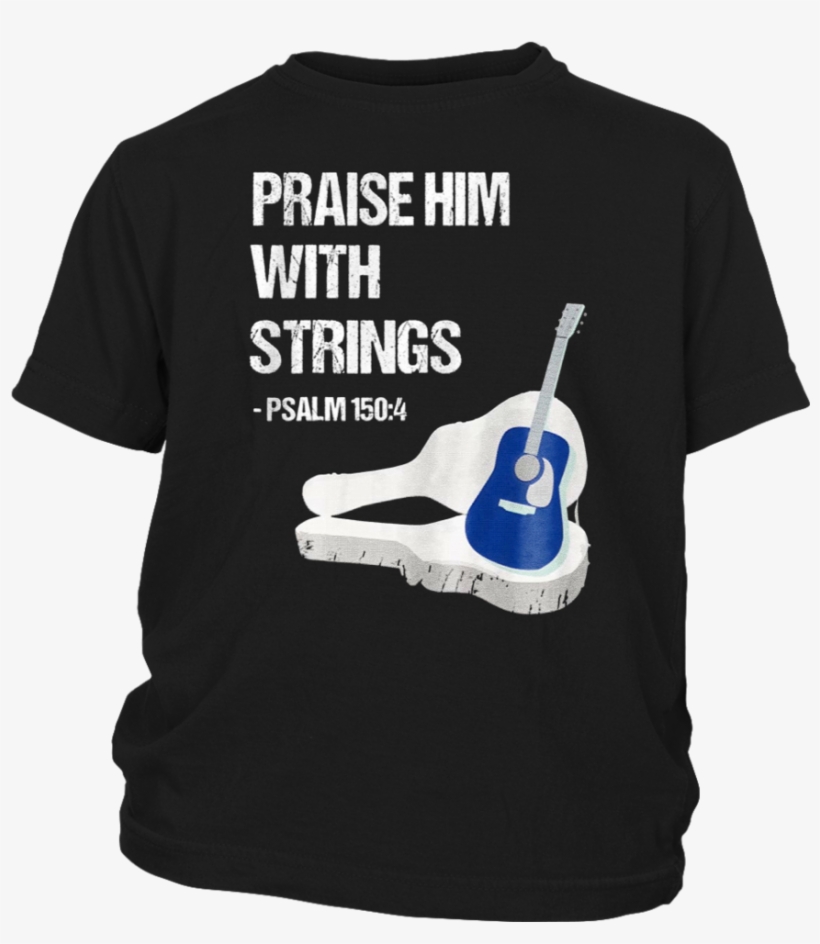 Praise Him Christian Guitar Player Distressed T-shirt - Shirt, transparent png #1067994
