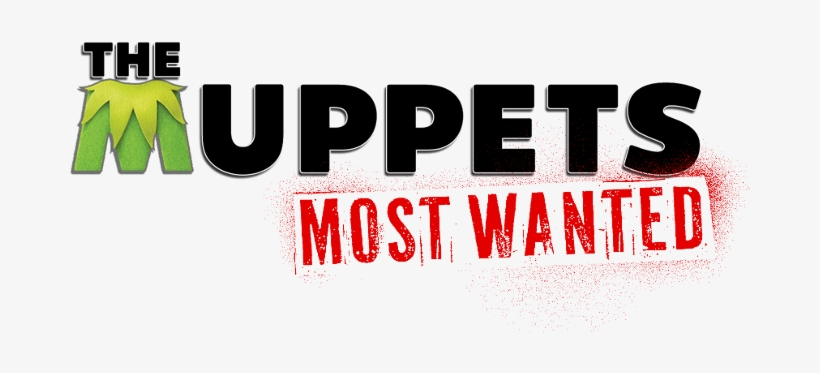 Http - //assets - Fanart - Tv/fanart/movies Most Wanted - Muppets Most Wanted Logo, transparent png #1070873