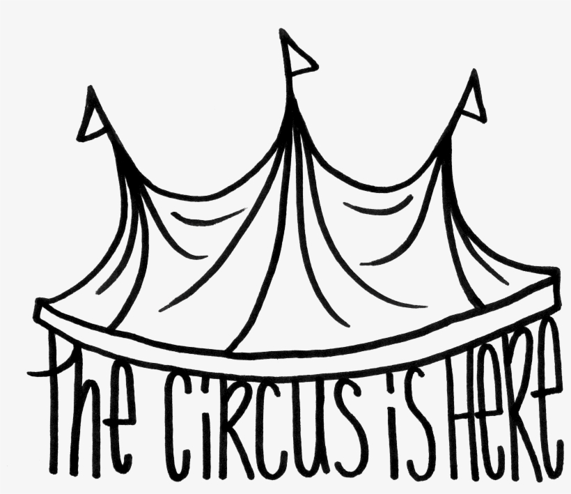 Bath Drawing The Circus Banner Transparent Stock - Circus Is Here, transparent png #1071665