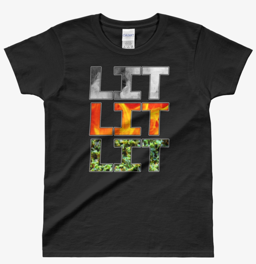 Ladies' Trip Lit 420 Black T-shirt It's Lit Green, - Hot Ones T Shirt, transparent png #1081500