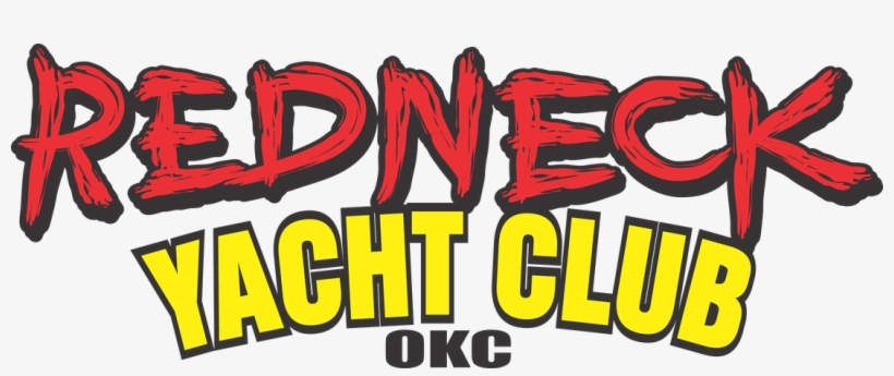 Redneck Yacht Club Okc © - Illustration, transparent png #1090200