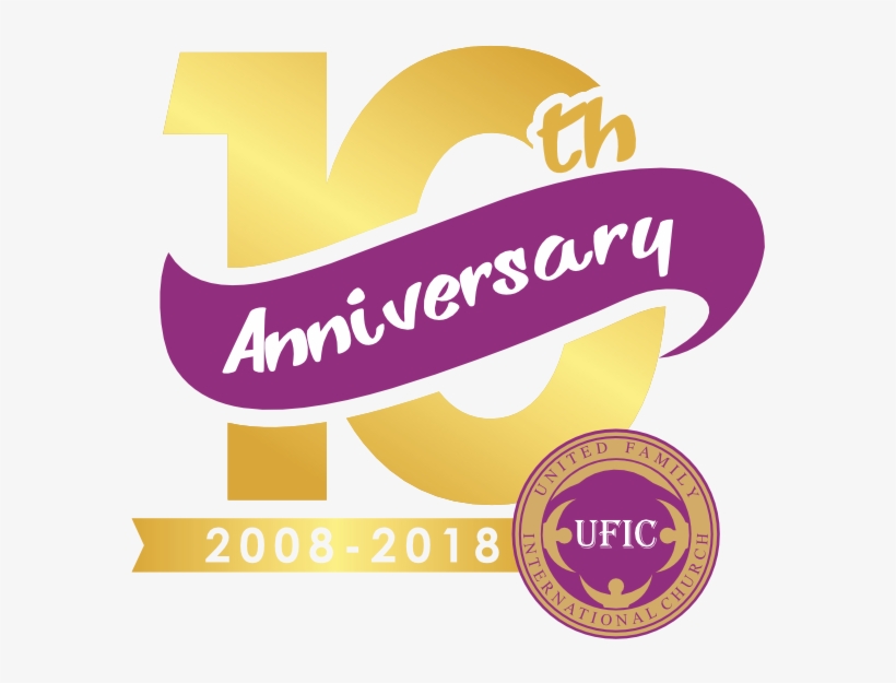 United Family International Church - Ufic 10th Anniversary, transparent png #1097052