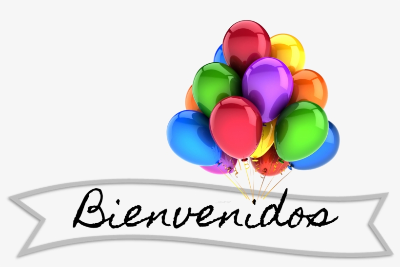 ¡¡¡¡¡bienvenidos - Globos De Cumpleaños Png, transparent png #1111476