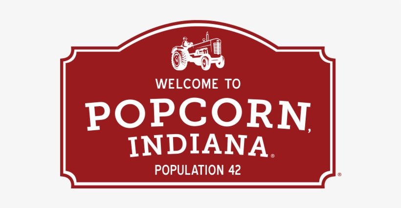 Popcorn, Indiana - Welcome To Popcorn Indiana, transparent png #1126685