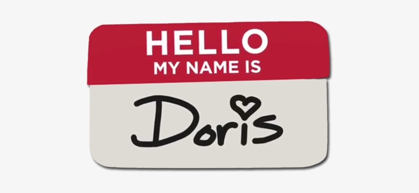Hello, My Name Is Doris Image - Hello My Name Is Doris Png, transparent png #1144153