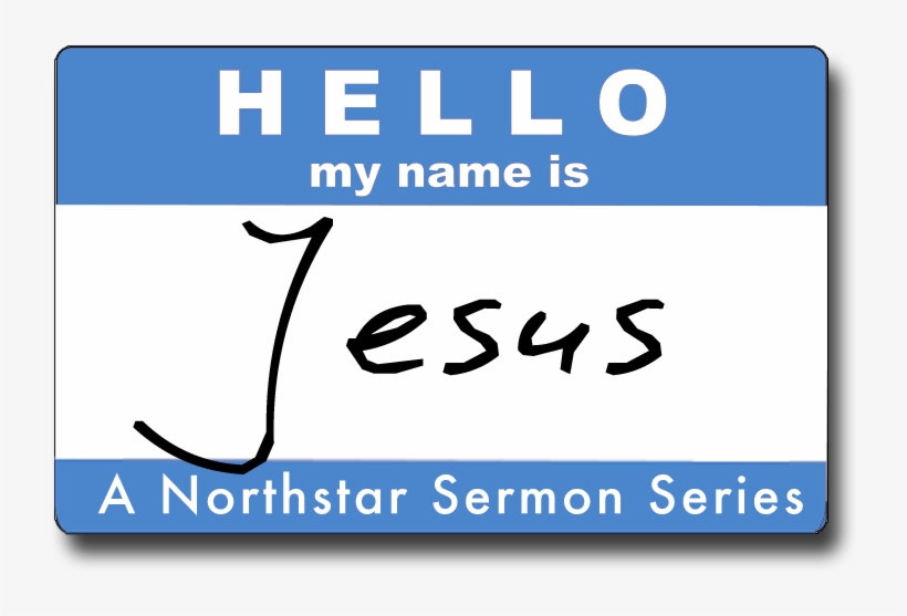 The Conclusion Of Our 'hello, My Name Is Jesus' Series - Pastors Kid, transparent png #1144548