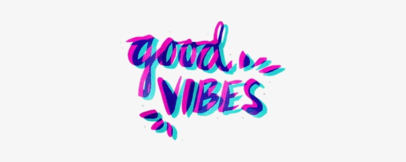 Good Vibes, transparent png #1149041