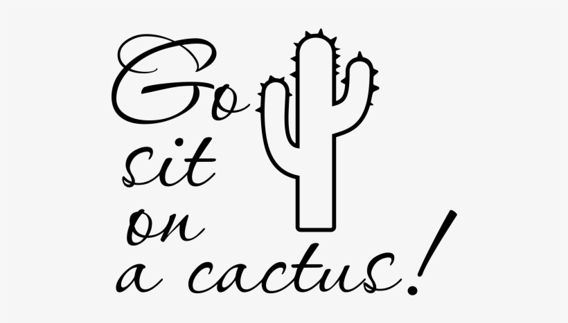 Inscription 'go Sit On A Cactus' Download - Nothing Is Impossible With God (luke 1:37, Niv) Bulletins,, transparent png #1151537