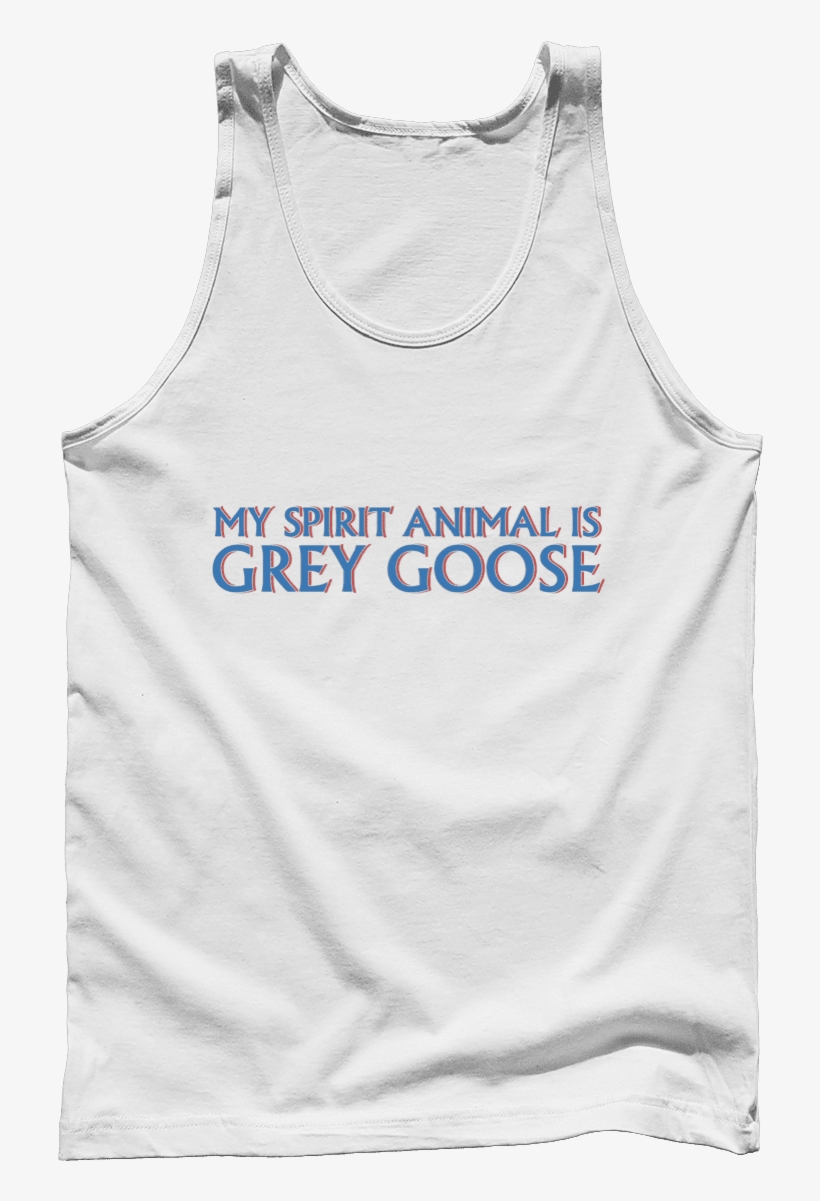 My Spirit Animal Is Grey Goose - Grey Goose, transparent png #1154985