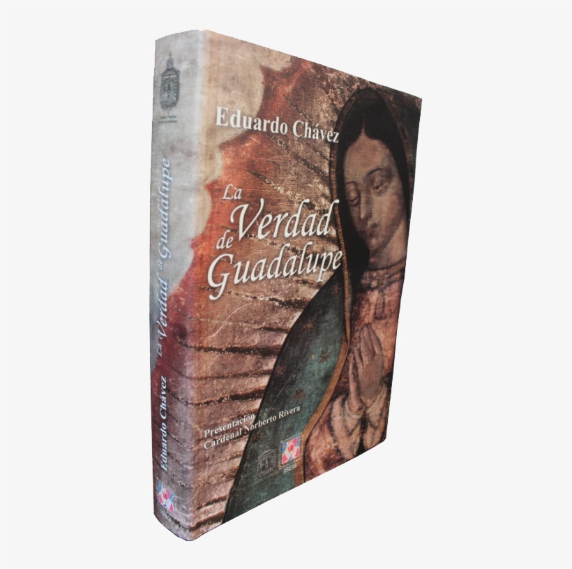 Y Su Ratificación Judicial, Se Encuentra En La Sagrada - Verdad De Guadalupe Libro, transparent png #1161741