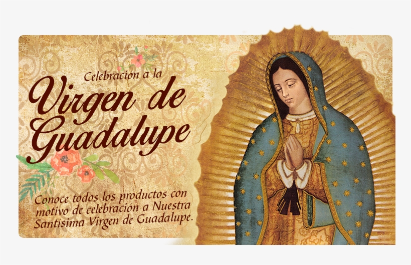 Virgen De Guadalupe - Basilica Of Our Lady Of Guadalupe, transparent png #1162084