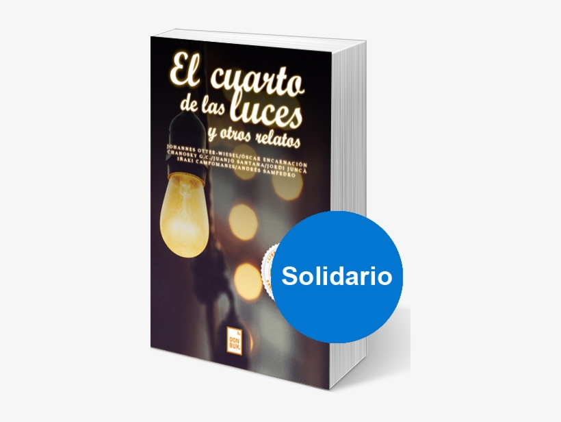 El Cuarto D Elas Luces Solidario - Book, transparent png #1168780