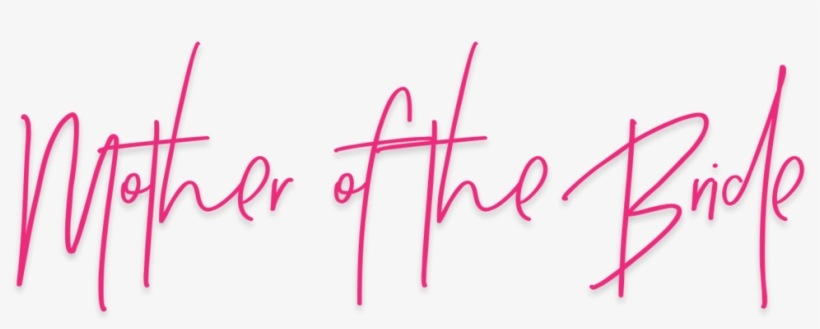 Mother Of The Bride - Mother Of The Bride Png, transparent png #1171741