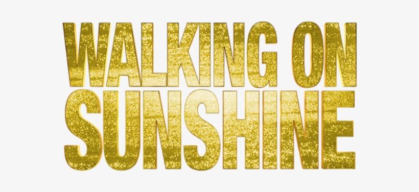 Walking On Sunshine Image - Walking On Sunshine Png, transparent png #1179242