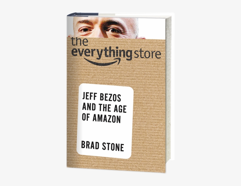 Everythingstore - Everything Store By Brad Stone, transparent png #1182705