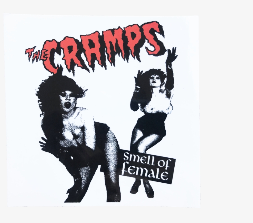 Cramps Smell Of Female Sticker - Cramps Good Music For Bad People Shirt, transparent png #1183042