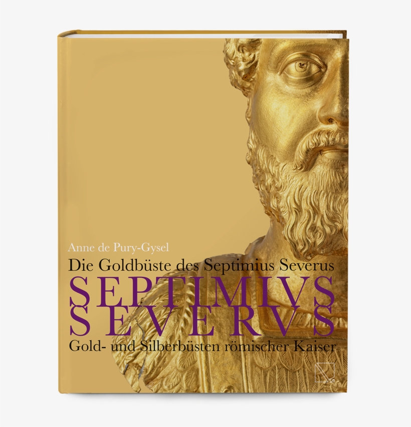 Die Goldbüste Des Septimius Severus - Anne De Pury-gysel, transparent png #1186420