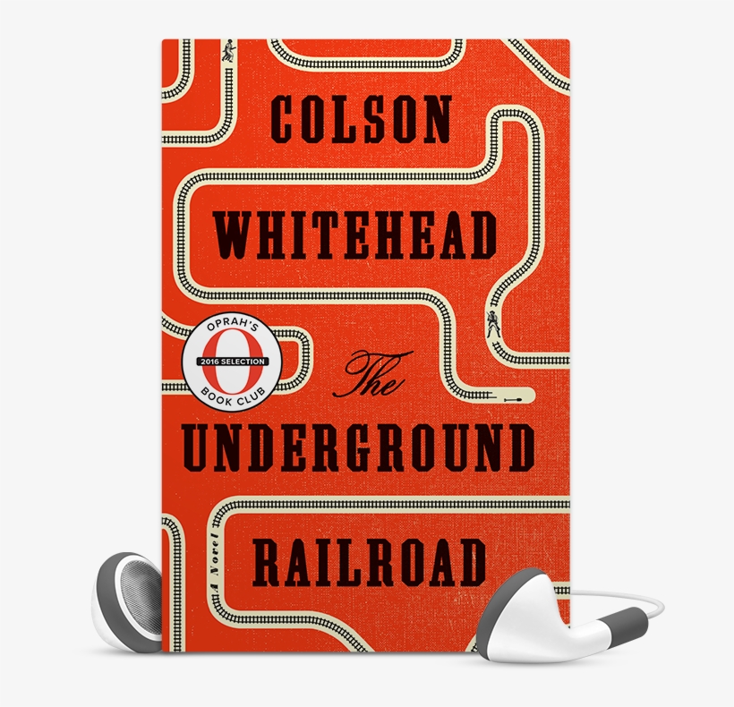 Fm December 2016 Selection - Underground Railroad: A Novel [book], transparent png #1193091