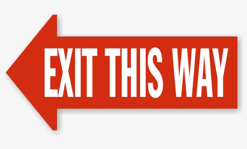 Exit This Way Left Arrow Floor Sign - Exit To The Left Sign, transparent png #1193661