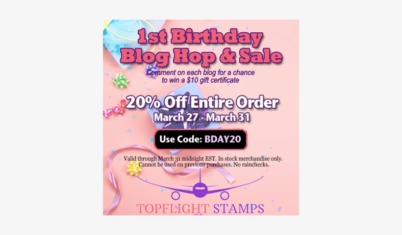 Topflight Stamps 1st Birthday Blog Hop - 2018, transparent png #1207552