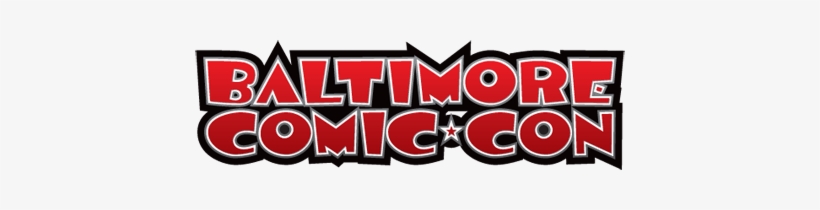 Baltimore Comic-con 2018 Welcomes Independent Creators - Comic Con 2017 Baltimore, transparent png #1208414