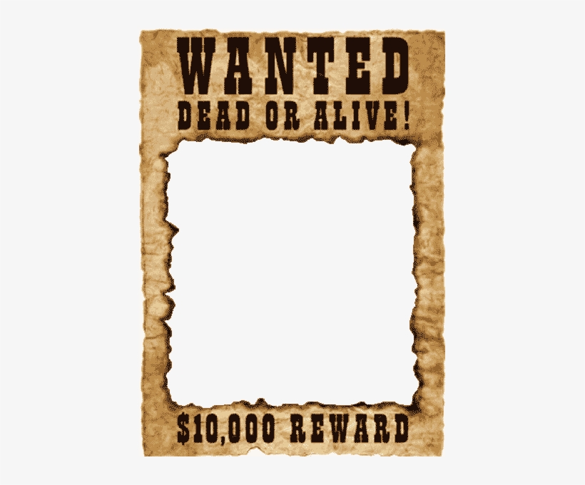 Blank Wanted Template - Wanted Dead Or Alive Png, transparent png #1222869