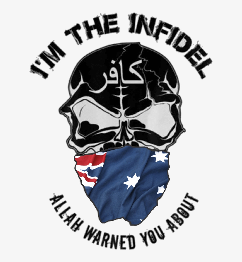 I'm The Infidel Allah Warned You About T-shirt - All Hail The Leaders: The Australian Labor Party And, transparent png #1229579
