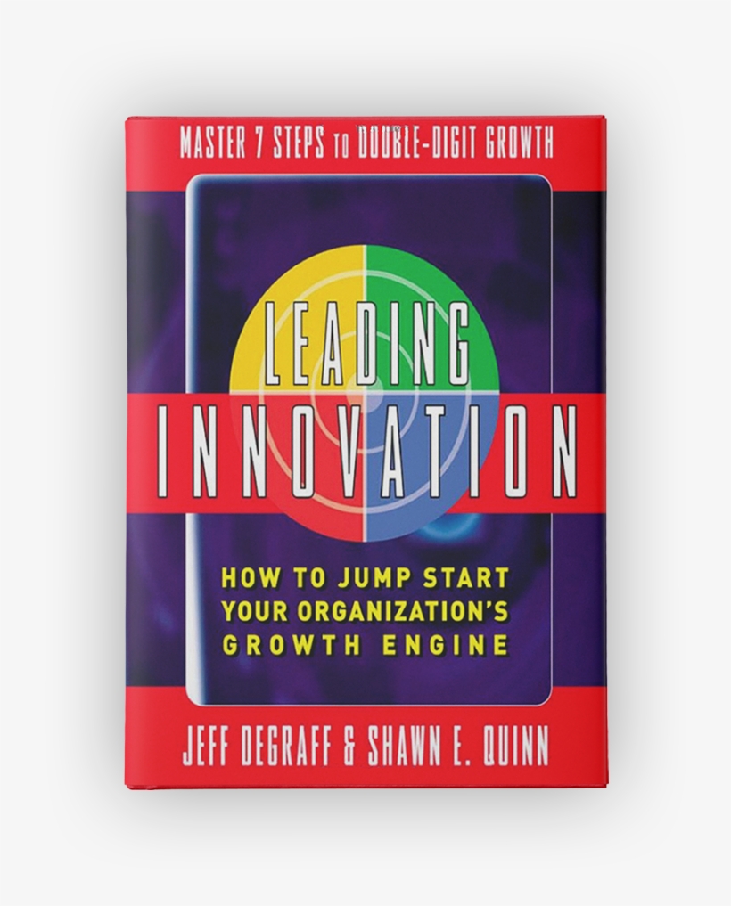 Leading Innovation - Leading Innovation: How To Jump Start Your Organization's, transparent png #1248540