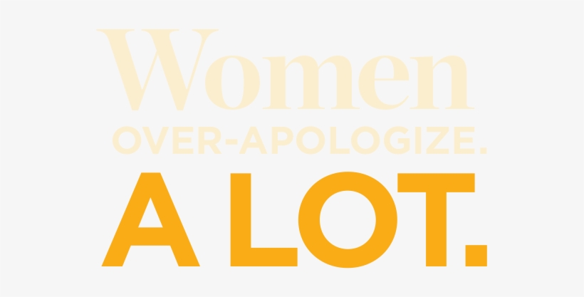 Women Apologize A Lot - Woman, transparent png #1258513