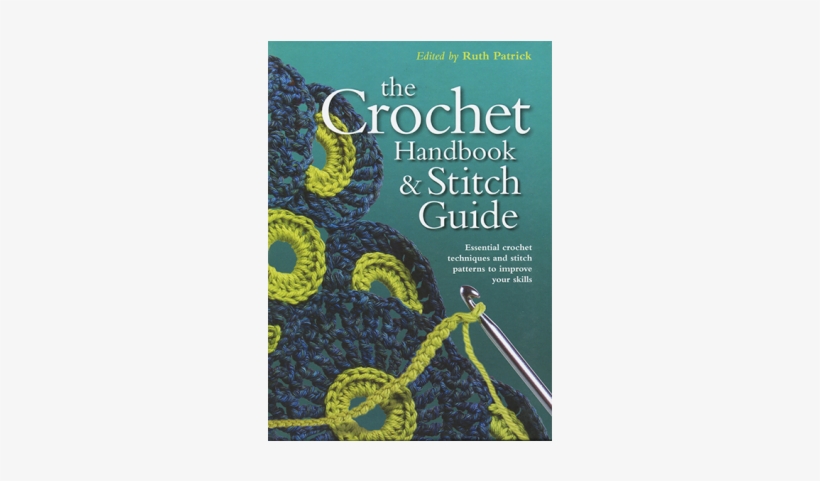 Crochet Handbook And Stitch Guide (artist/craft Bible), transparent png #1265932